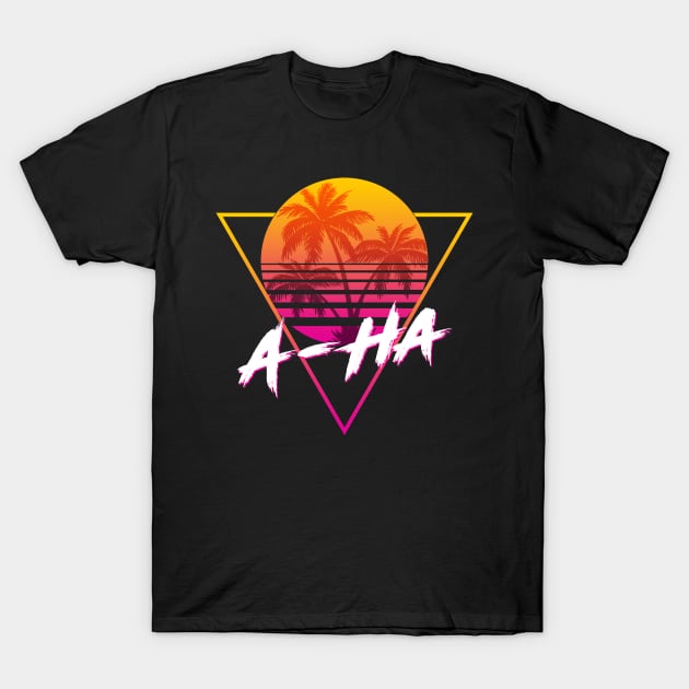 A-Ha - Proud Name Retro 80s Sunset Aesthetic Design T-Shirt by DorothyMayerz Base